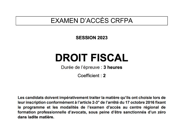 CRFPA : Préparation à l'épreuve de droit fiscal (sujet 2023)