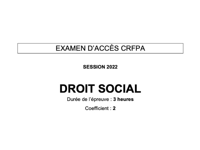 CRFPA : Préparation à l'épreuve de droit social (sujet 2022)